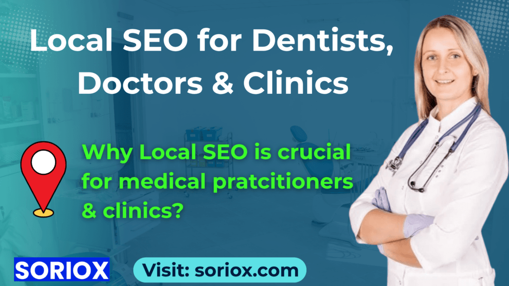 Local SEO for dentist, doctors & medical practitioners